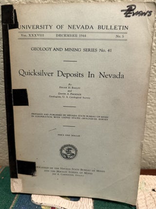 Item #5567643 Quicksilver Deposits in Nevada; Vol. XXXVIII December 1944 No. 5, Geology and...