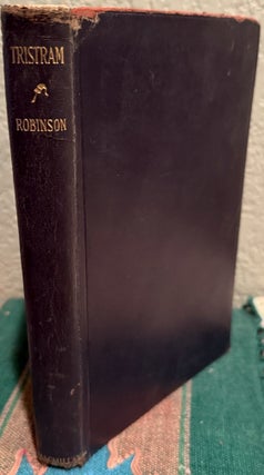 Item #5567672 Tristram. Edwin Arlington Robinson