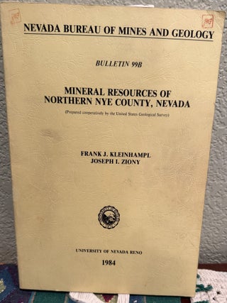 Item #5567713 Mineral Resources of Northern Nye County, Nevada Prepared Cooperatively by the...