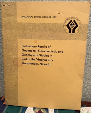 Item #5567729 Preliminary Results of Geological, Geochemical, and Geophysical Studies in Part of...