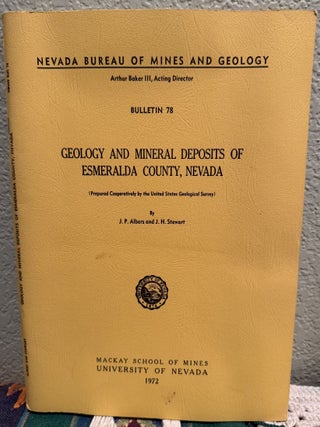 Item #5567744 Geology and Mineral Deposits of Esmeralda County, Nevada, Bulletin 78. J. P....