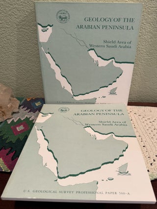 Geology of the Arabian Peninsula Sheild Area of Western Saudi Arabia; Geological Survey Professional Paper 560-A, two volumes text & plates