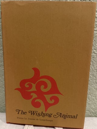 Item #5567927 The Wishing Animal: Poems. Joanne De Longchamps