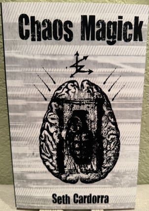 Item #5567995 Chaos Magick. Seth Cardorra