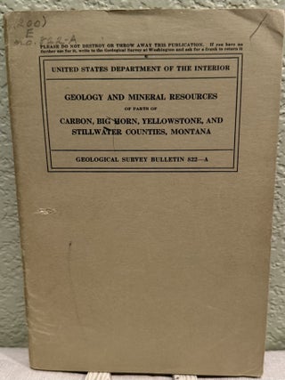 Item #5568012 Geology and Mineral Resources of Parts of Carbon, Big Horn, Yellowstone, and...
