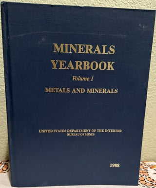 Item #5568063 Mineral Yearbook 1988 Volume I Metals and Minerals. United States Department of the...