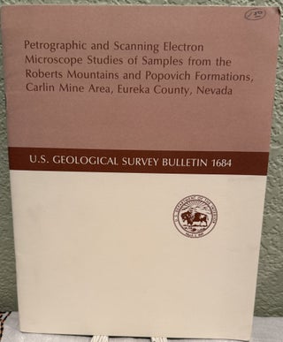 Item #5568076 Petrographic and Scanning Electron Microscope Studies of Samples from the Roberts...