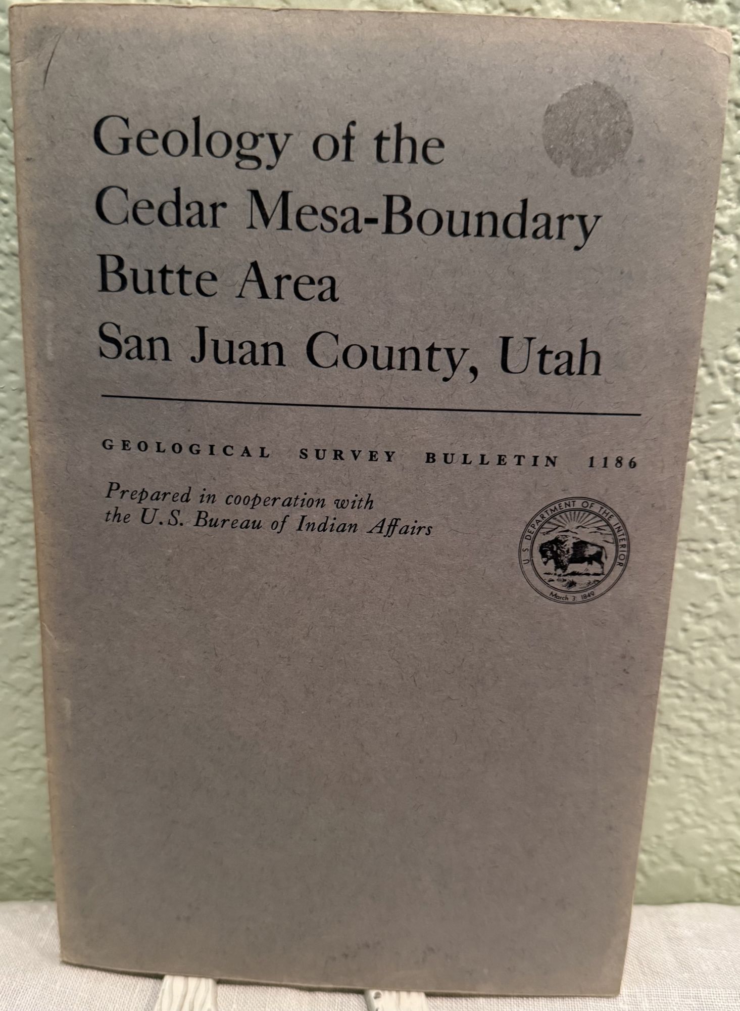 Geology of the Cedar Mesa-Boundary Butte Area, San Juan County, Utah; Geological Survey Bulletin. Robert G. O'Sullivan.