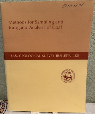 Item #5568193 Methods for Sampling and Inorganic Analysis of Coal; U. S. Geological Survey...