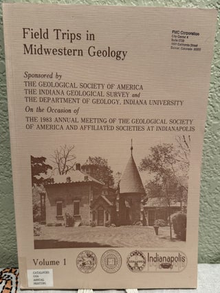 Item #5568211 Field Trips in Midwestern Geology Volume 1. Robert H. Shaver, andJack A. Sunderman
