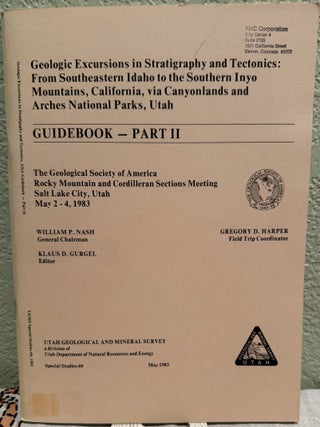 Item #5568226 Geologic Excursions in Stratigraphy and Tectonics: From Southeastern Idaho to the...