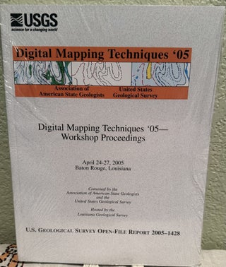 Item #5568245 Digital Mapping Techniques '05 Workshop Proceedings. David R. Soller