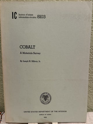 Item #5568252 Cobalt a Materials Survey; IC 8103. Jr. Joseph H. Bilbrey