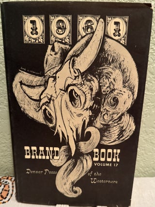 Item #5568336 The 1961 Brand Book Vol. 17. Don L. Griswold, Ed