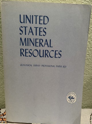 Item #5568346 United States Mineral Resources: USGS Professional Papger 820. Donald Albert...