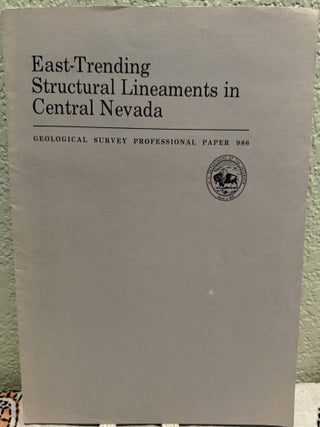 Item #5568356 East - Trending Structural Lineaments in Central Nevada; United States Geological...