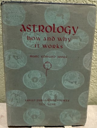 Item #5568595 Astrology How and Why It Works. Marc Edmund Jones