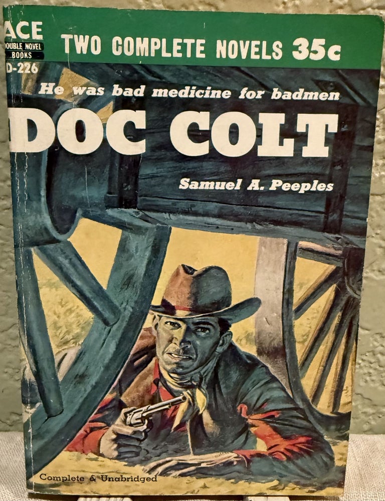 Item #5568759 Showdown at Warbird/ Doc Colt. Edwin/Samuel A. Peeples Booth.