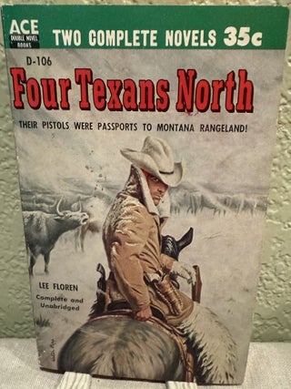 Lawman Without A Badge /Four Texans North D-106