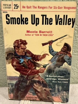 Item #5568781 Smoke Up the Valley #1630. Monte Barrett