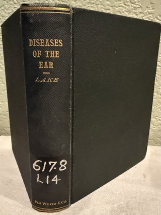 Item #5568833 Handbook of Diseases of the Ear. Richard Lake
