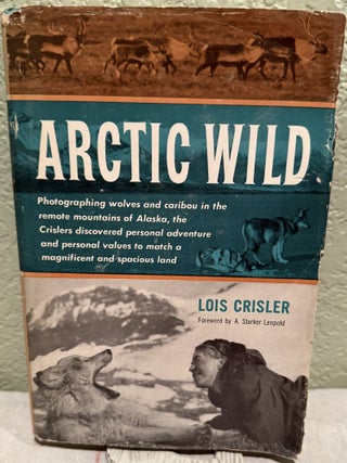 Item #5568863 Arctic Wild. Lois Crisler
