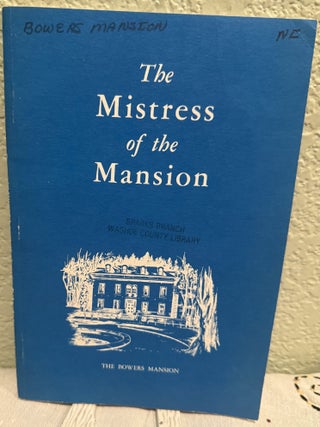 Item #5568951 The Mistress of the Mansion. Alice B. Addenbrooke
