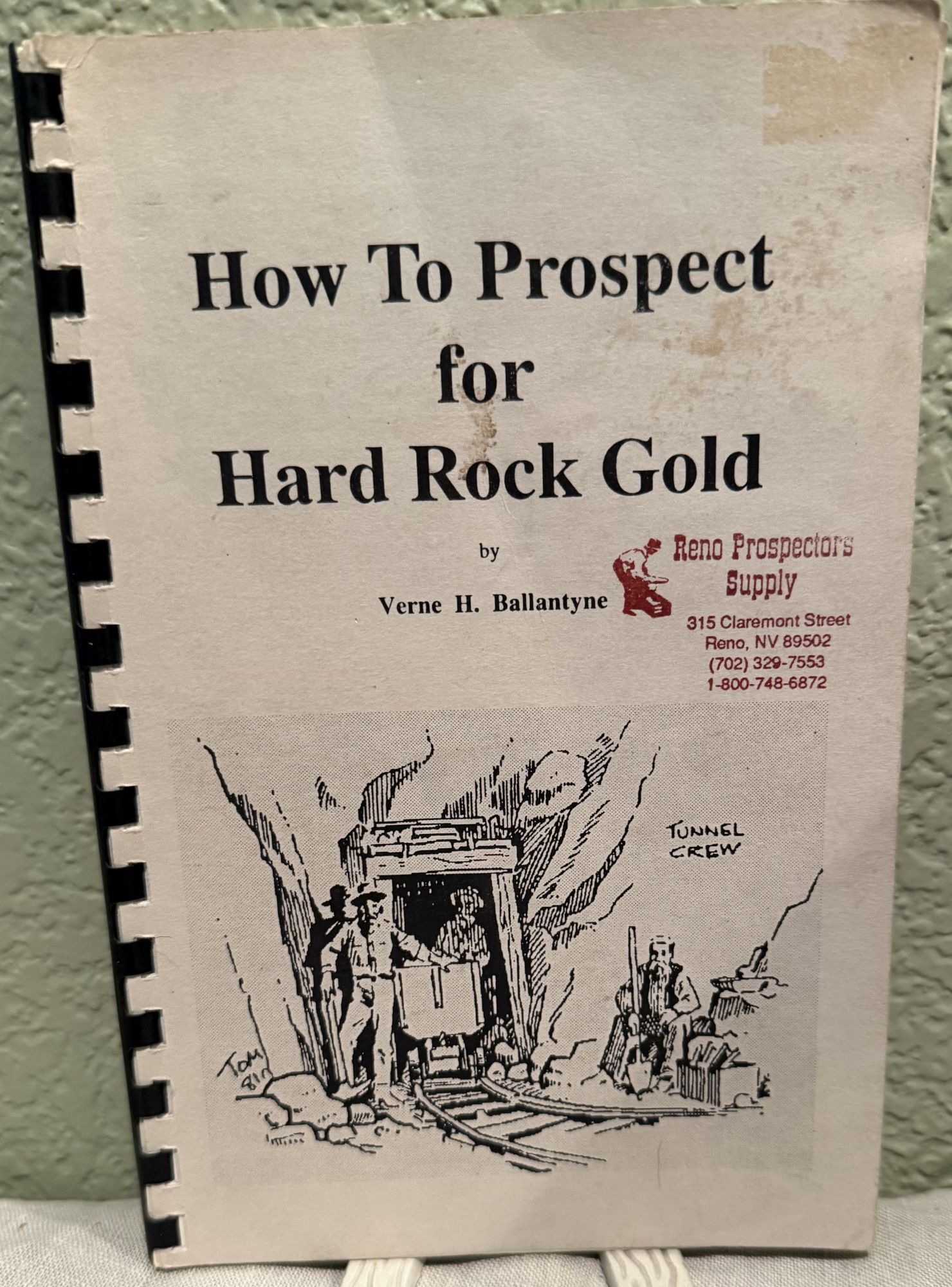 How To Prospect for Hard Rock Gold. Verne H. Ballantyne.