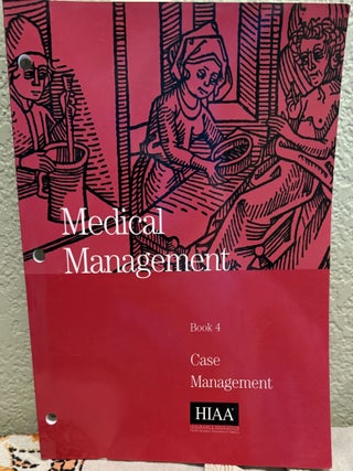 Item #5569125 Medical Management; Book 4 Case Management. anon