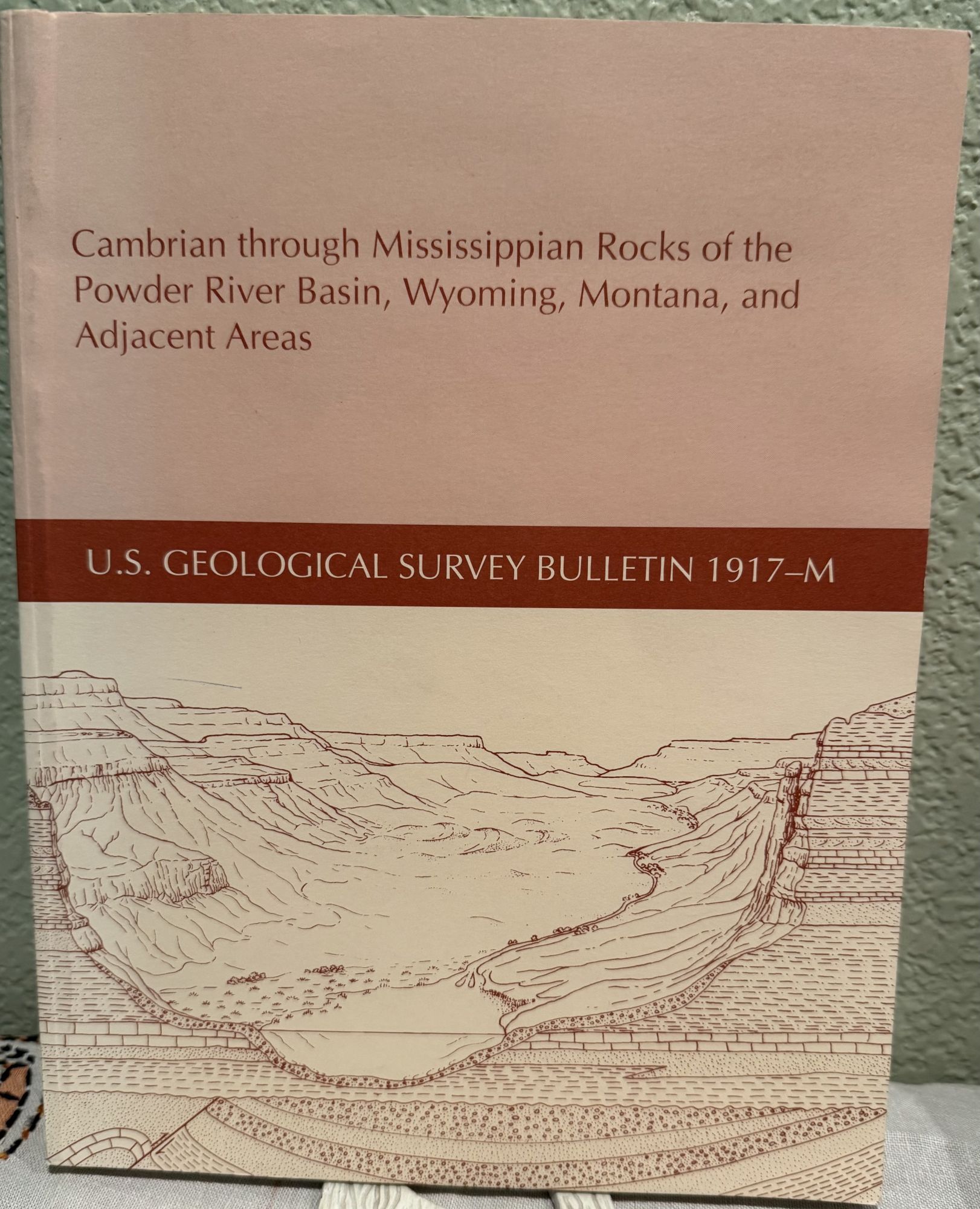 Cambrian through Mississippian Rocks of the Powder River Basin, Wyoming, Montana, and Adjacent. David L. Macke.