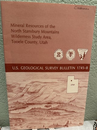 Item #5569231 Mineral Resources of the North Stanbury Mountains Wilderness Study Area, Tooele...