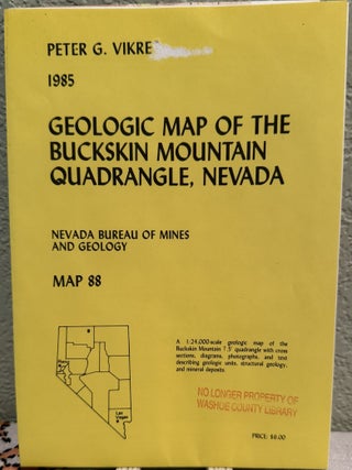 Item #5569273 Geologic Map of the Bucksin Mountain quadrangle, Nevada, Map 88. Peter G. Vikre