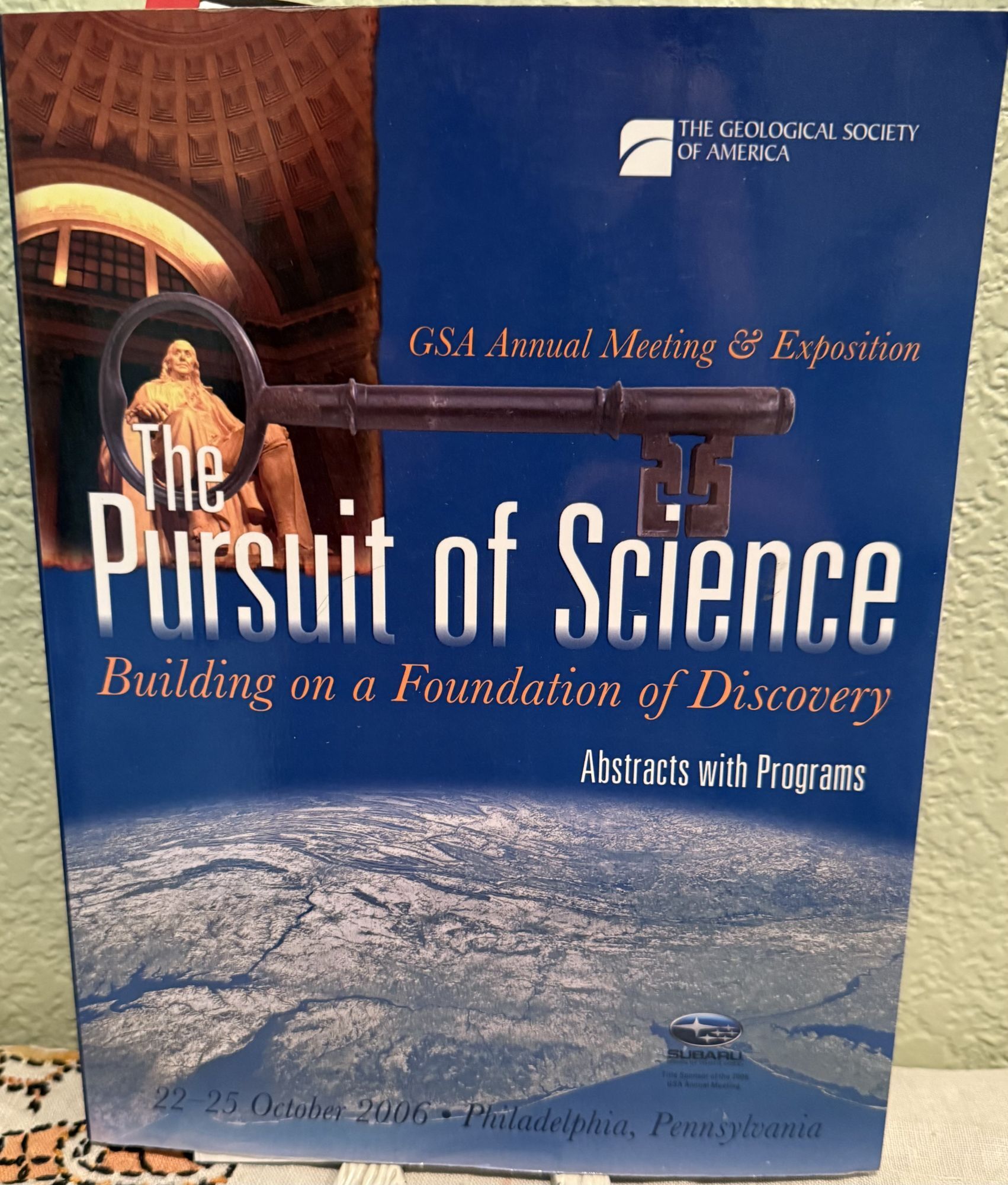 GSA Annual Meeting & Exposition; The Pursuit of Science; Building on a ...