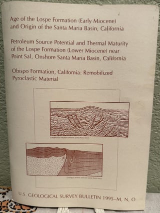 Item #5569297 Age of the Lospe Formation (Early Miocene) and Origin of the Santa Maria Basin,...