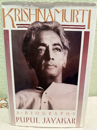 Item #5569342 Krishnamurti A Biography. Pupul Jayakar