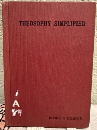 Item #5569374 Theosophy Simplified. Irving S. Cooper