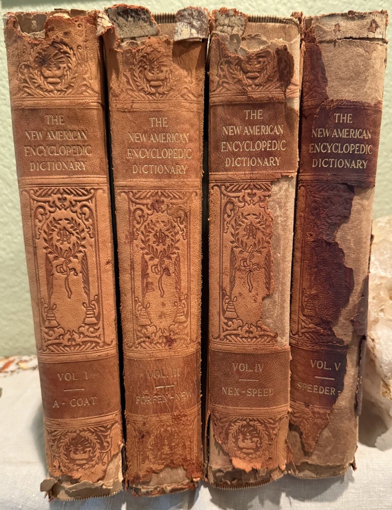 Item #5569423 The New American Encyclopedic Dictionary; An Exhaustive Dictionary of The English Language Practical and Comprehensive. Vol I, III, IV, V. anon.