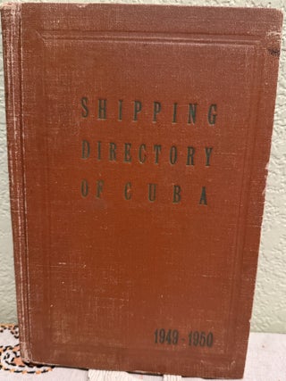 Item #5569436 Shipping Directory of Cuba, 1949-1950. Circulation MGR Charles Hopson