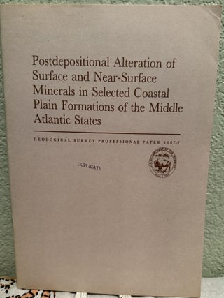 Item #5569455 Postdepositional Alteration of Surface and Near-Surface Minerals in Selected...
