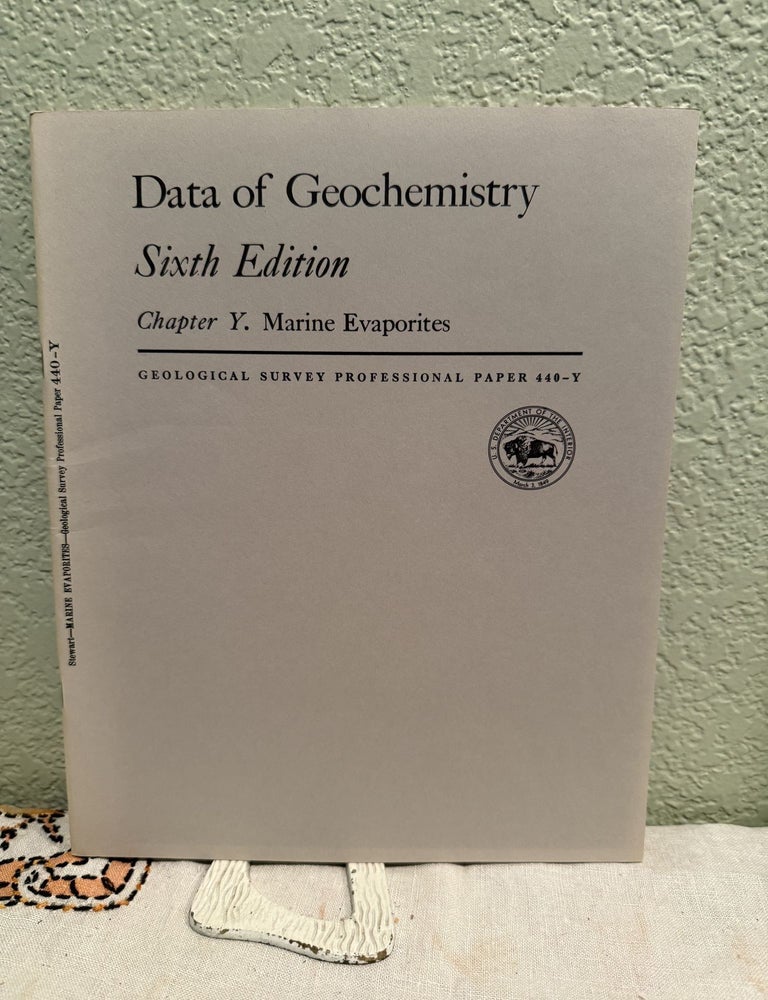 Item #5569468 Data of Geochemistry Sixth Edition Chapter Y Marine Evaporites Paper 440-Y. Michael Fleischer, Frederick H. Stewart.