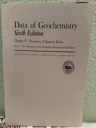Item #5569483 Data of Geochemistry, Chapter N., Chemistry of Igneous Rocks; Professional Paper...