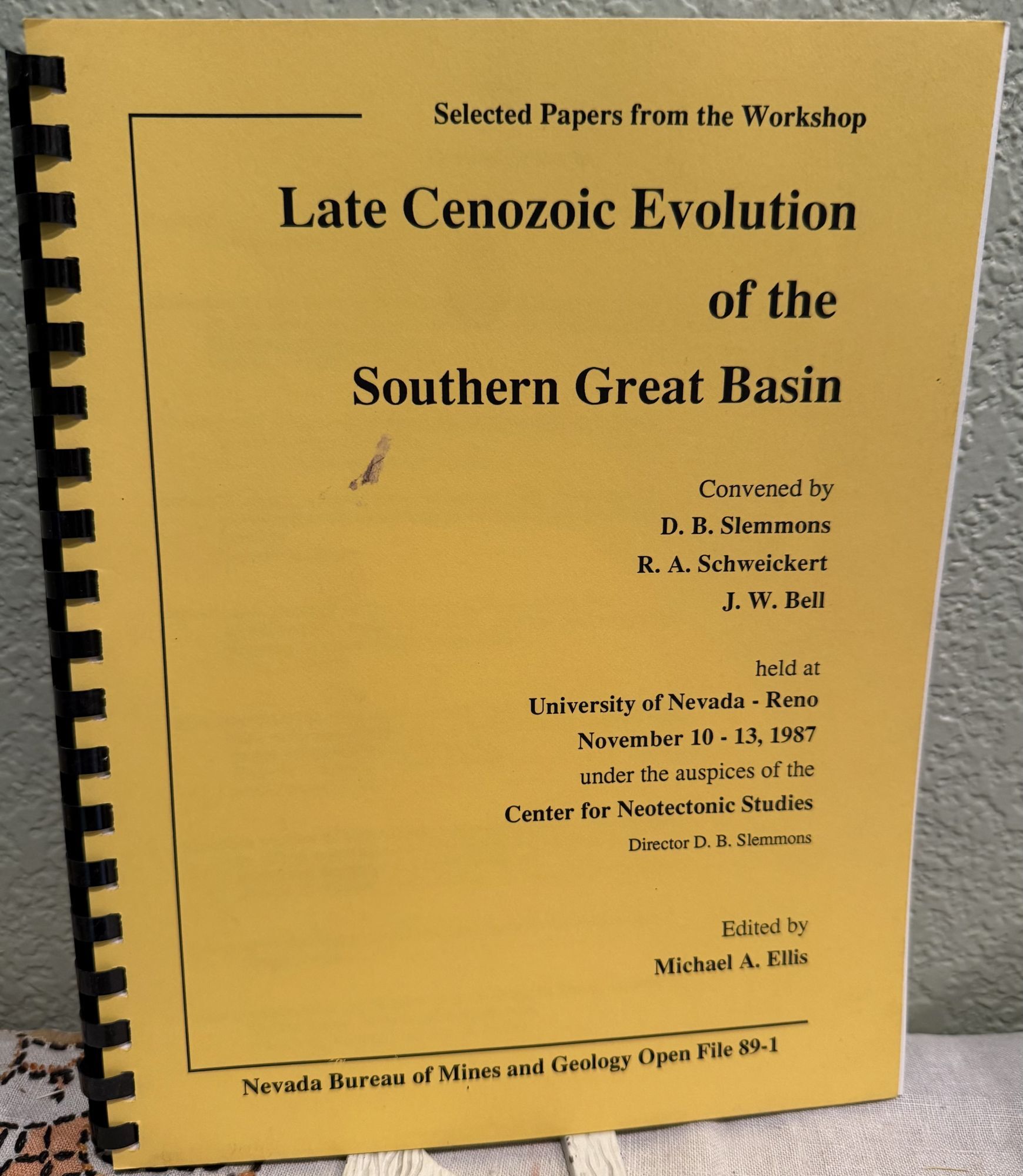 Late Cenozoic Evolution of the Southern Great Basin; Nevada Bureau of Mines and Geology Open File. D. B. Slemmons, Michael A. Ellis, J. W. Bell, R. A. Schweickert.