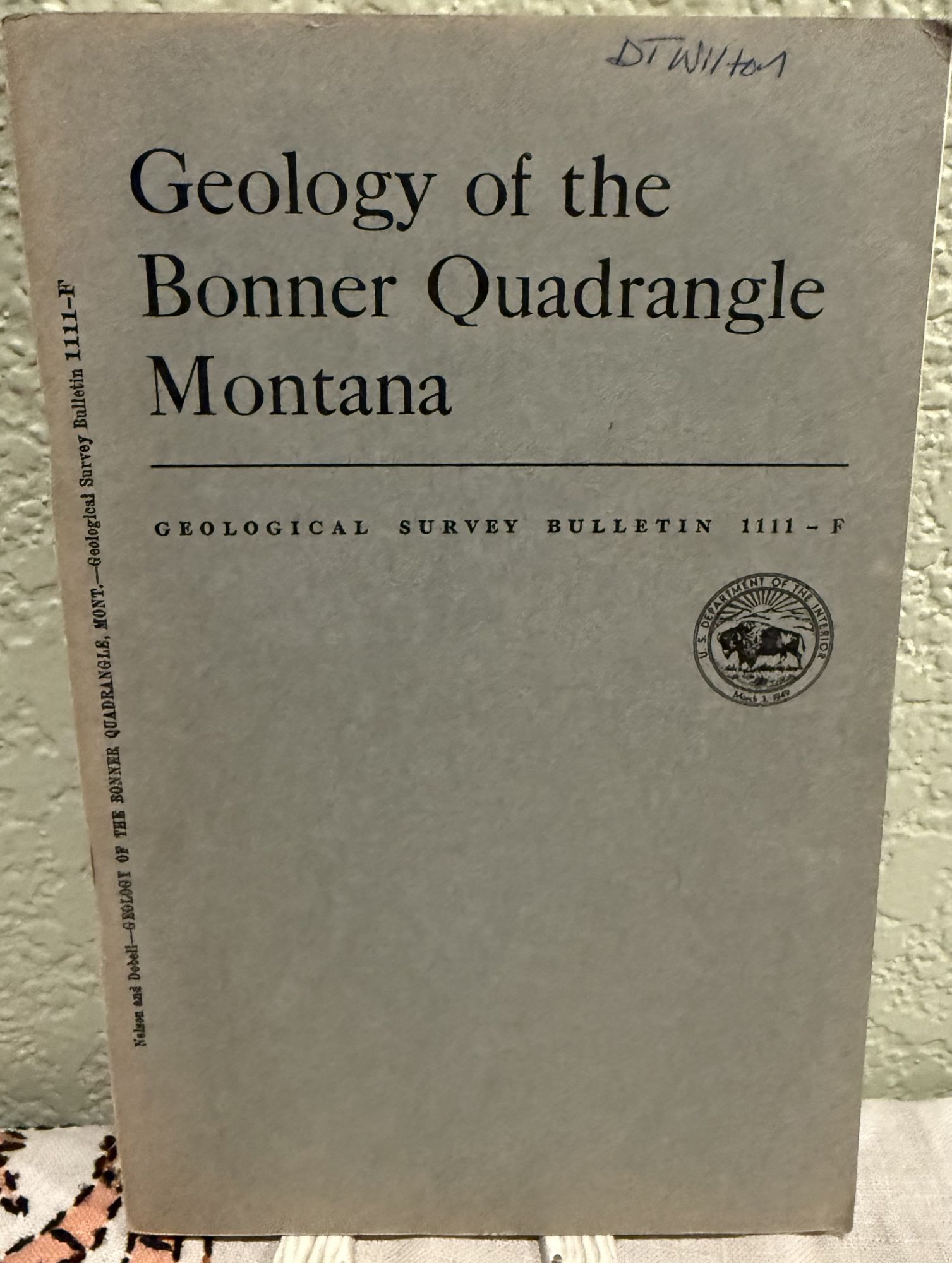 Geology of the Bonner Quadrangle, Montana; Bulletin 1111-F. Willis H. Nelson, Joseph P. Dobell.