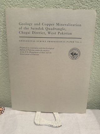 Item #5569650 Geology and copper mineralization of the Saindak quadrangle, Chagai District, West...