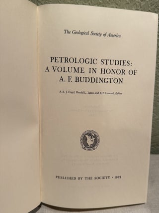 Petrologic Studies: A Volume in Honor of A. F. Buddington.