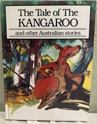 Item #5569669 The Tale of the Kangaroo and other Australian stories. L. Adams, G