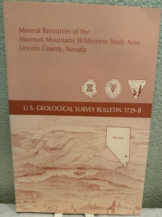 Item #5569984 Mineral Resources of the Mormon Mountains Wilderness Study Area, Lincoln Conty,...