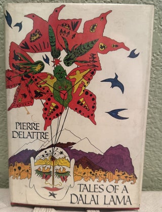 Item #5570088 Tales of a Dalai Lama. Pierre Delattre