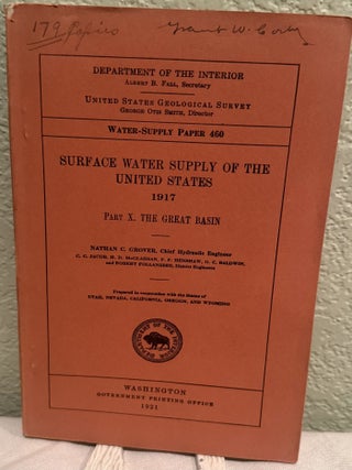 Item #5570161 Surface Water Supply of the United States 1917 Part X The Great Basin; United...