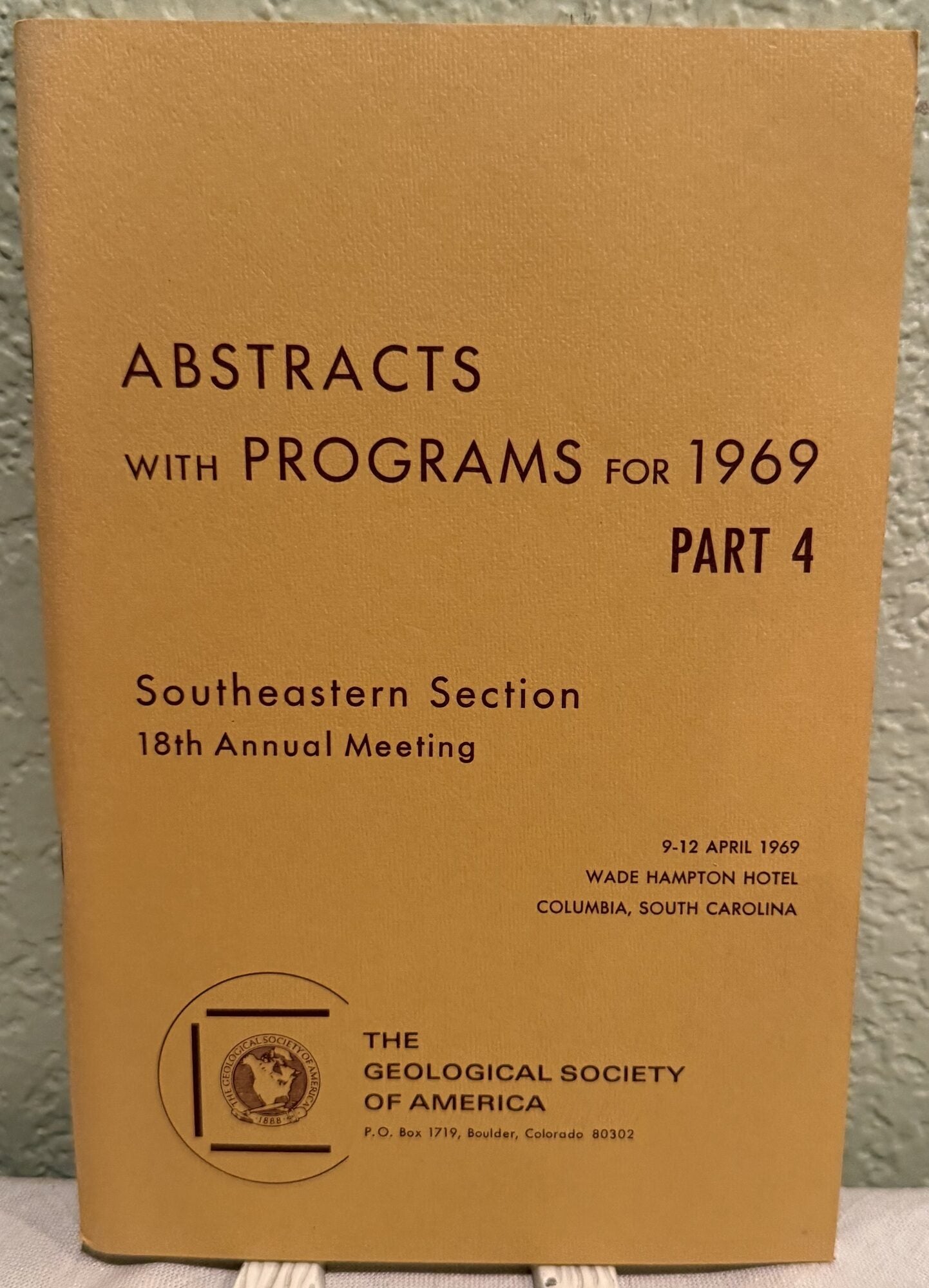 Abstracts with Programs for 1969; Part 4, Southeastern Section, 18th Annual Meeting. The Society.